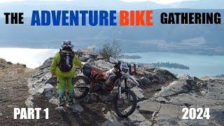 THE ADVENTURE BIKE GATHERING- 2024- PART ONE