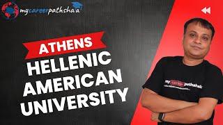 HELLENIC AMERICAN UNIVERSITY ATHENS | MY CAREER PATHSHALA OVERSEAS |