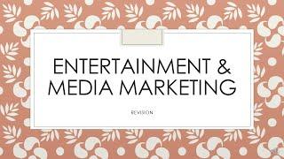 ENTERTAINMENT & MEDIA MARKETING