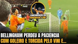 NOSSA! BELLINGHAM PERDE A PACIENCIA COM GOLEIRO E TORCIDA DO VALENCIA POR CAUSA DE VINI JR!!