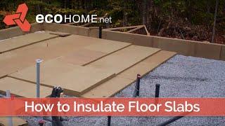 Slab on Grade Insulation with Rockwool - The "How to Build a Slab on Grade" Foundation Series