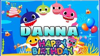 Saludo Feliz cumpleaños para DANNA de BABY SHARK