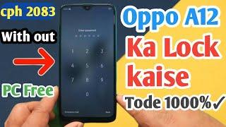 OPPO A12 Ka Password Kaise Tode | How To Hard Reset Oppo A12 | Oppo A12 Hard Reset | 100% Working