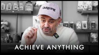 A Guide To Achieve Your Most Ambitious Goals - Gary Vaynerchuk Motivation