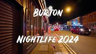 Burton on Trent Nightlife Night Walk - Best Bars & Pubs In Town Centre - Saturday Night 2024