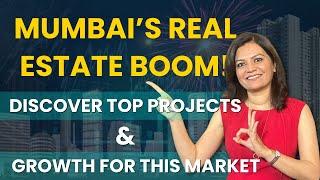 Mumbai's Real Estate Boom: Uncover Top Projects & Growth Trends in this locality