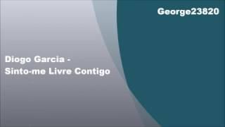 Diogo Garcia - Sinto-me livre contigo, Letra