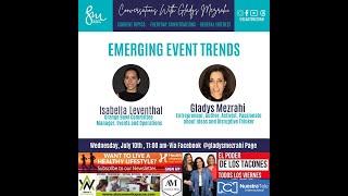 Emerging Event Trends, a Conversation with Gladys Mezrahi & Isabella Leventhal