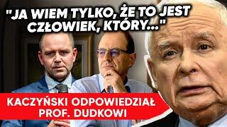 Awantura po słowach prof. Dudka o Nawrockim. Kaczyński odpowiedział prof. Dudkowi