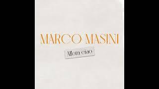 Marco Masini - Allora ciao (Official Audio)