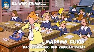 Madame Curie - Das Geheimnis der Radioaktivität