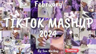 Tiktok Mashup February  2024  (Not Clean)