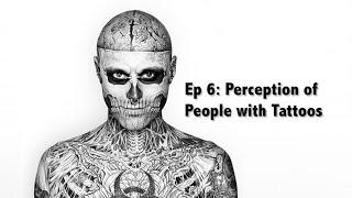 The Psychology of Tattoos