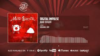 Digital Impulse - Mad Sugar (Official Audio)