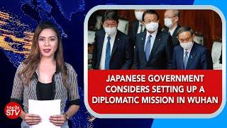 STV JAPAN EVENING | JAPANESE GOVERNMENT CONSIDERS SETTING UP A DIPLOMATIC MISSION IN WUHAN