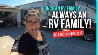 We're keeping Dorothy! (Our Toy Hauler) Still an RV Family 