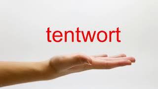 How to Pronounce tentwort - American English