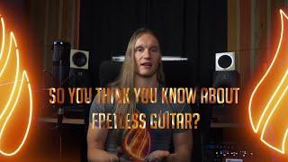 THE TOP 5 MISCONCEPTIONS ABOUT FRETLESS GUITAR