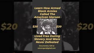 U.S. Black Resistance Martial Art of the American Maroon Documentary ($20) at voicerogers@gmail.com