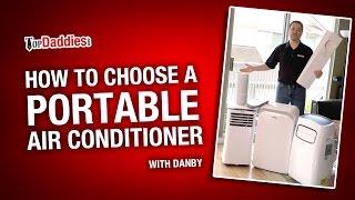 How To Choose A Portable Air Conditioner (With Danby)