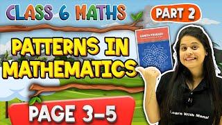 Class 6 Maths | Patterns In Mathematics | Chapter 1 | Ganita Prakash | New NCERT 2025-26