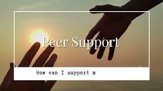 Peer Support: How can I help my friend. The CHEER model