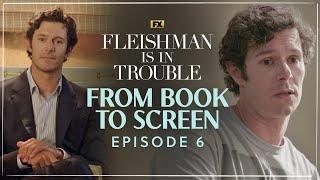 From Book to Screen with Adam Brody - Ep. 6 | Fleishman Is In Trouble | FX