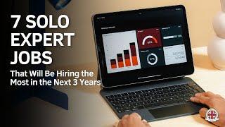 7 solo expert Jobs That Will Be Hiring the Most in the Next 3 Years | Eud Foundation