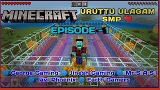 URUTTU ULAGAM SMP | George Gaming | Jinesh Gaming | Mr Sasi | Javi Phoenix | Earth Gamers Minecraft