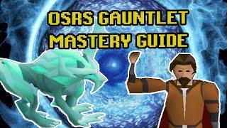 Gauntlet Mastery Guide OSRS 2024