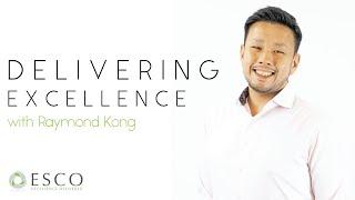 Delivering Excellence with Raymond Kong