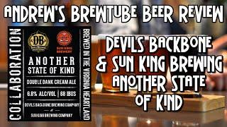 Devils Backbone/Sun King Brewing Another State of Kind - Andrew's BrewTube Beer Review #18