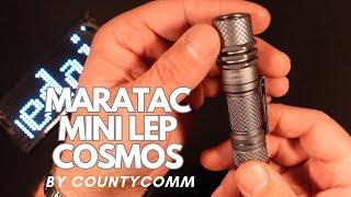 OMG! The Mini Cosmos by Maratac is Insanely Awesome Must Have Flashlight!! @countycomm