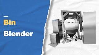 Bin Blender, Pharma Bin Blender - Senieer