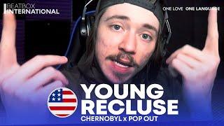 YOUNG RECLUSE  | Chernobyl x Pop Out