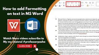 #How to add Formatting on text in MS Word  #profpasha #MSword #wps #word #textformatting | Lecture#3