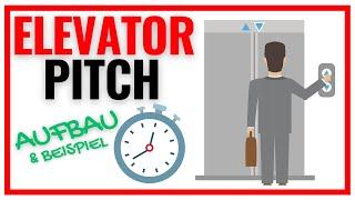 Elevator Pitch für eine fulminante Selbstpräsentation (5 Schritte + Beispiel) 