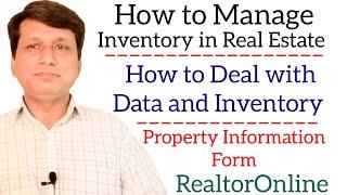 How to Manage inventory in Real Estate | How to deal with Data and Inventory | Property info From