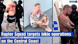 Raptor demolishes bikie operations on the Central Coast