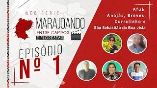 Marajoando Entre Campos e Florestas| EP 01(filme documentário)