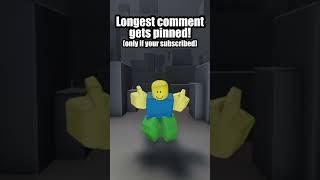 Longest Comment Gets Pinned!  #roblox #shorts