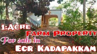 ID:91= 1ACRE FARMLAND & MINI FARMHOUSE FOR SALE IN ECR KADAPAKKAM