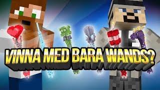 VINNA MED BARA WANDS? | Lucky Islands