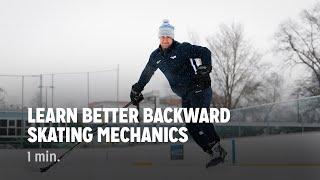 Learn Better Backward Skating Mechanics