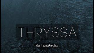 Google define Thryssa?