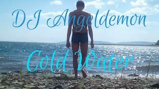 DJ Angeldemon - Cold Water (official video)