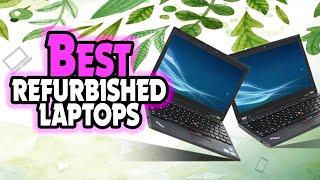  Top 5: BEST Refurbished Laptops In 2024 [ Refurbished Laptop Buying Guide ]