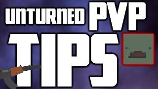 Unturned PVP Tips! PvP Tips for Beginners, get good at pvp unturned