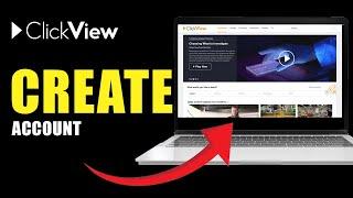  How to Open/Create ClickView Account Online (Full Guide)