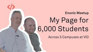 My Page for 6,000 Students Across 5 Campuses at VID